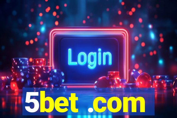 5bet .com